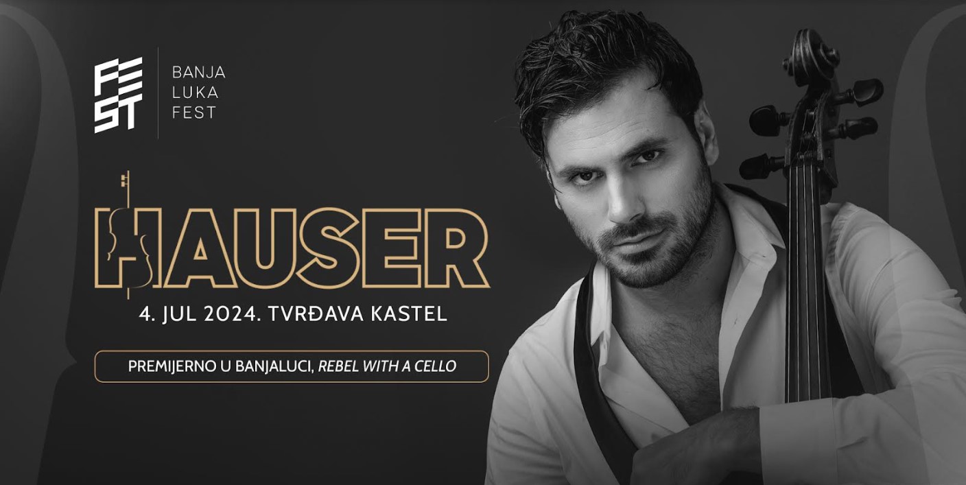 HAUSER u okviru svjetske turneje “Rebel with a cello” otvara četvrti Banja Luka Fest!